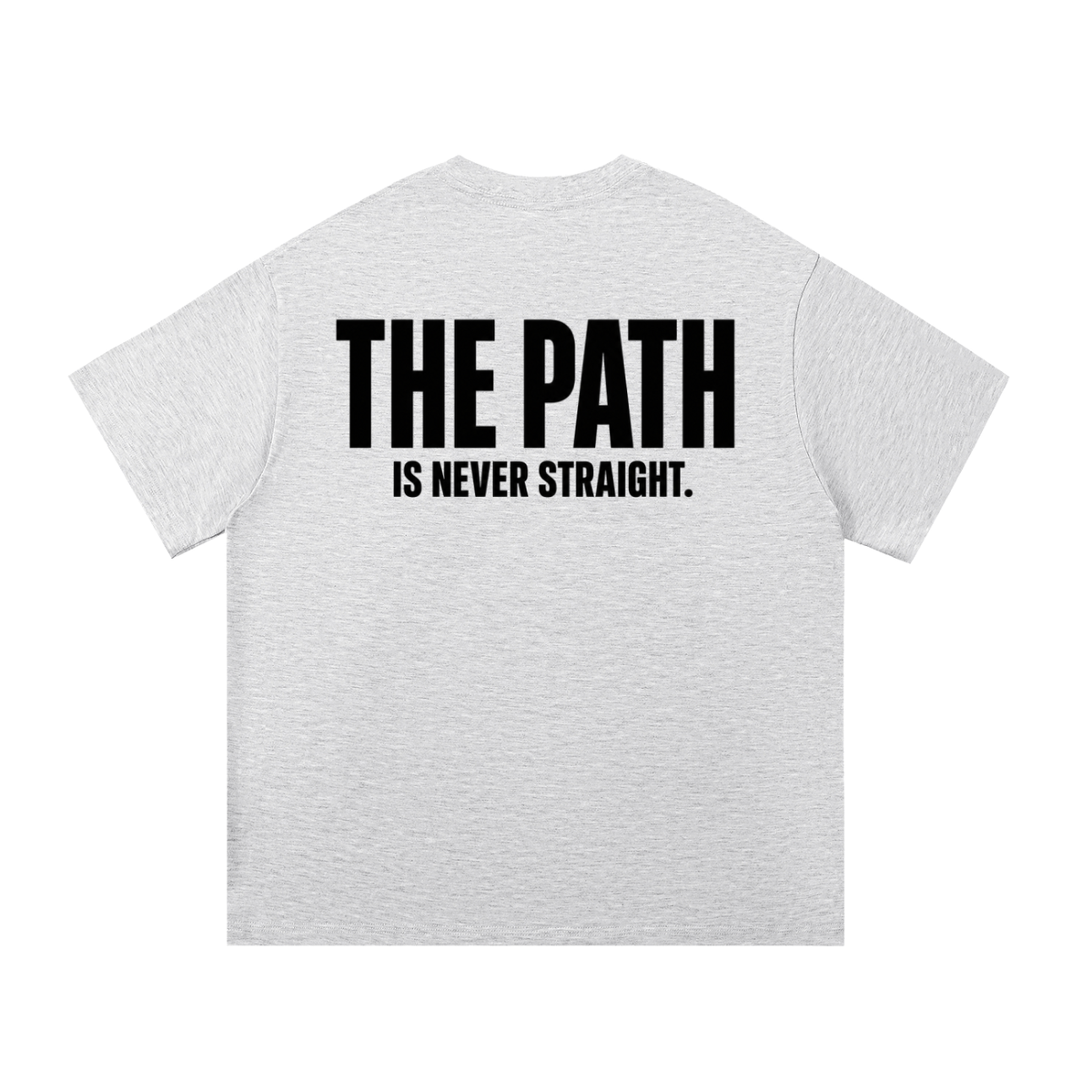 The Path Is Never Straight Oversized Tee — The Path Is Never Straight